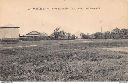 Madagascar - FORT-DAUPHIN - Le poste d'Ambovombé - Ed. Maison H. Annequin