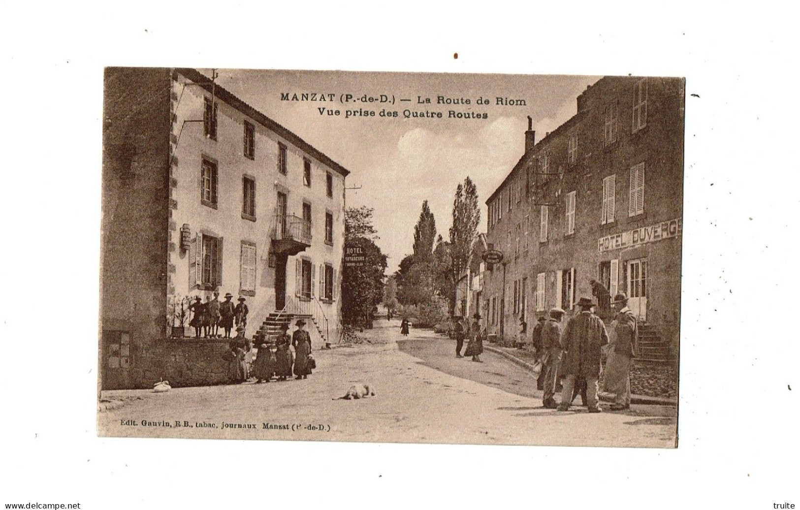 MANZAT LA ROUTE DE RIOM VUE PRISE DES QUATRES ROUTES