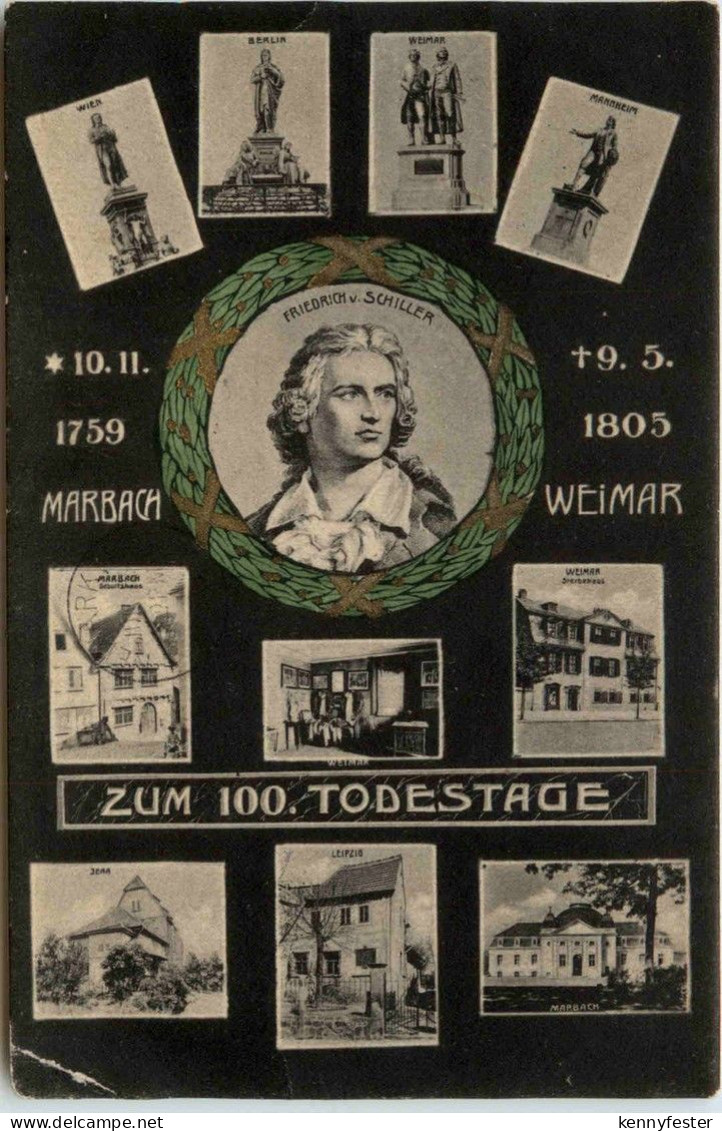 Marbach - Weimar Friedrich Schiller zum 100. Todestage