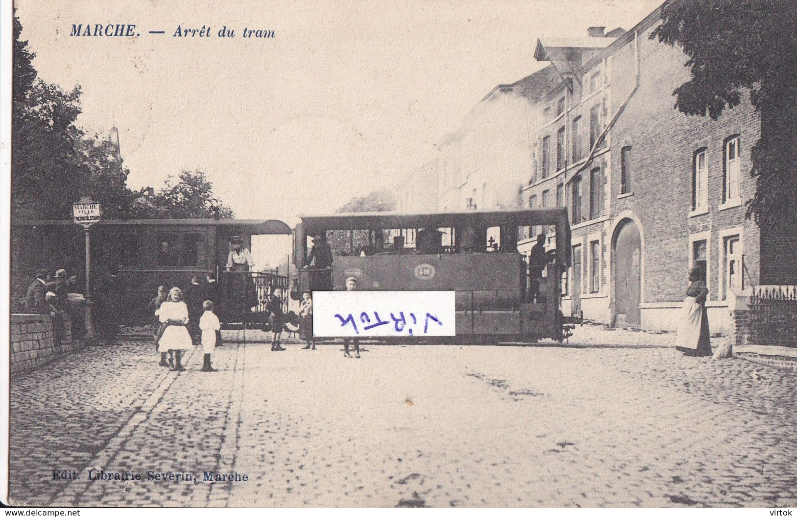 Marche  :      Arret du Tram    ecrit    1910