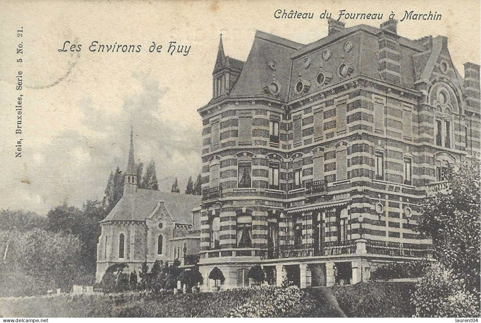 MARCHIN. CHAEAU DU  FOURNEAU.  LES ENVIRONS DE HUY. NELS SERIE 5 N°21.