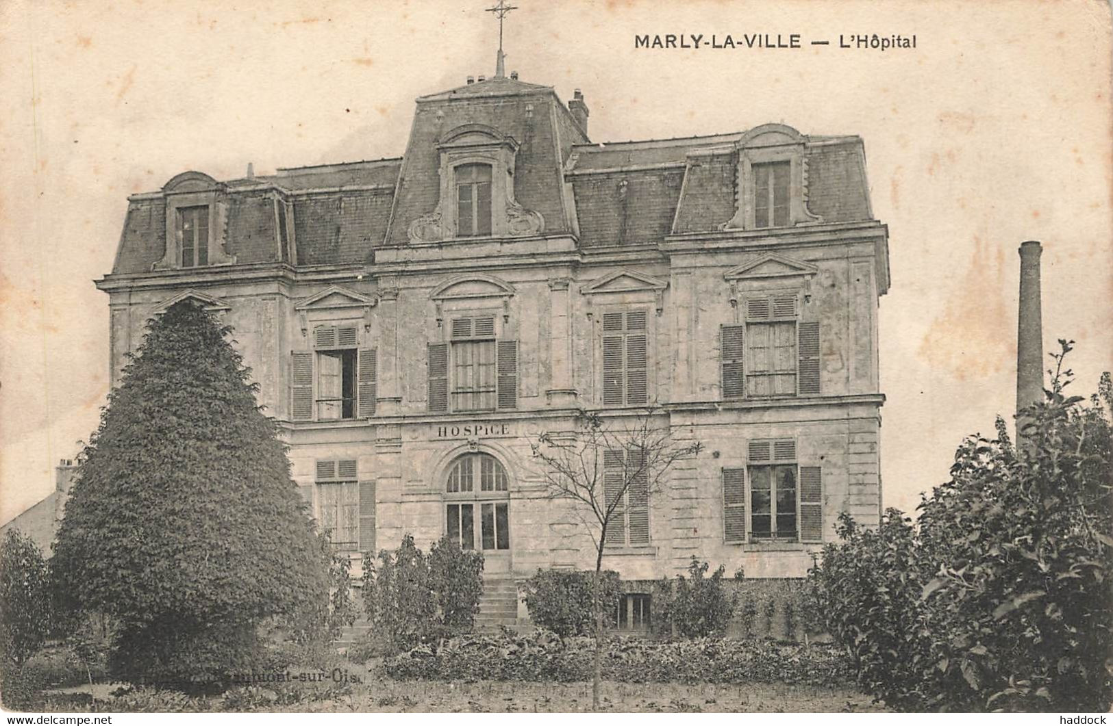 MARLY LA VILLE : L'HOPITAL