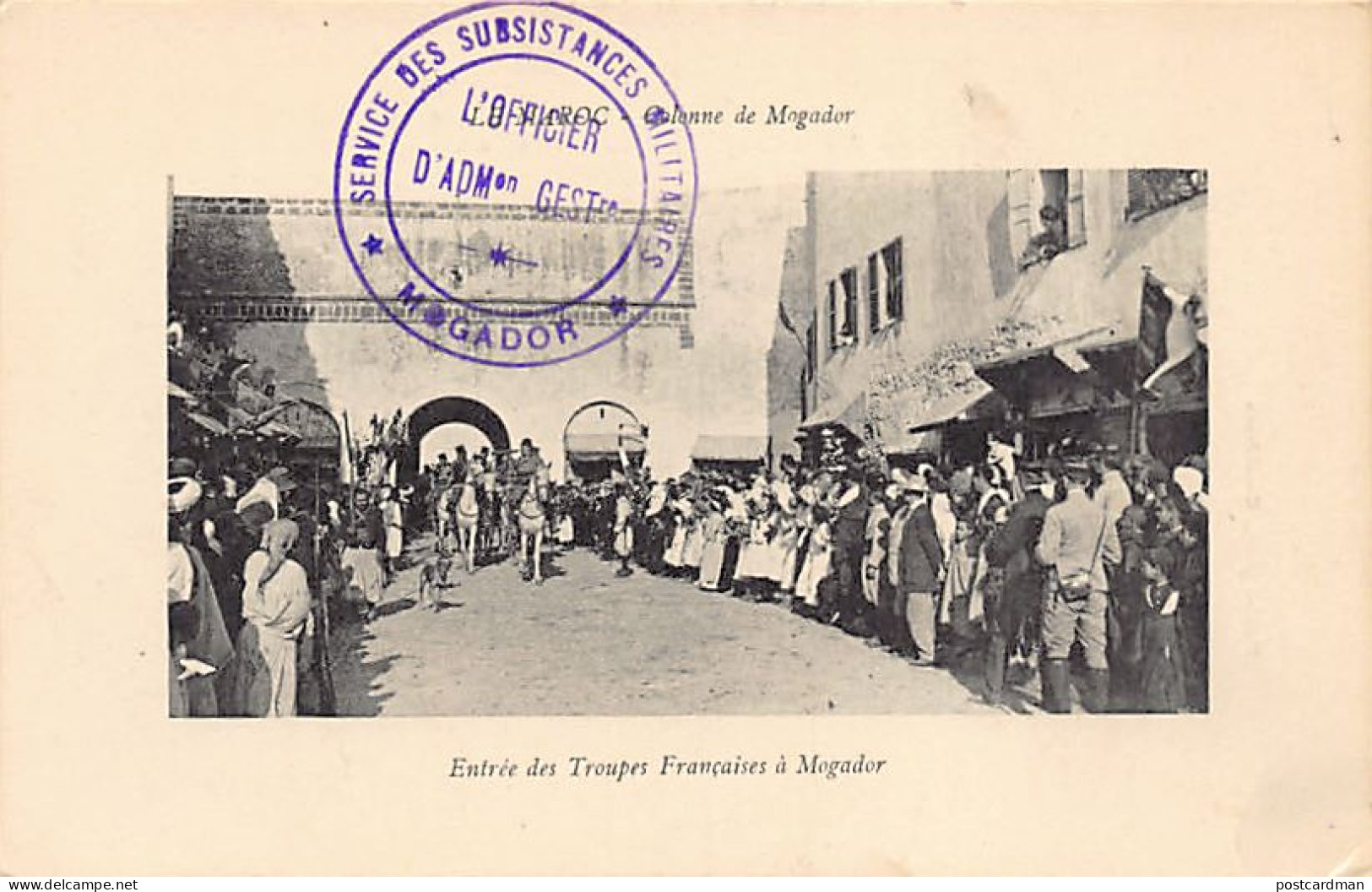 Maroc - MOGADOR - Entrée des troupes française - Ed. Maillet