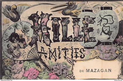 Maroc - MAZAGAN - Mille amitiés de...