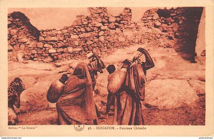 Maroc - MOGADOR Essaouira - Femmes chleuhs - Ed. La Civette 38