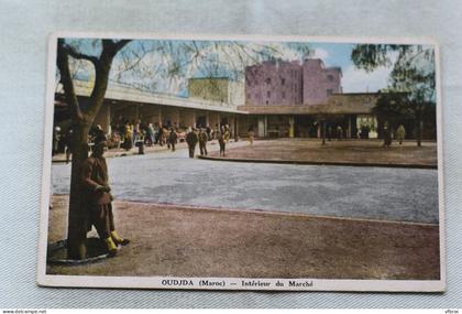 Cpa 1936, Oujda, Oudjda, intérieur du marché, Maroc