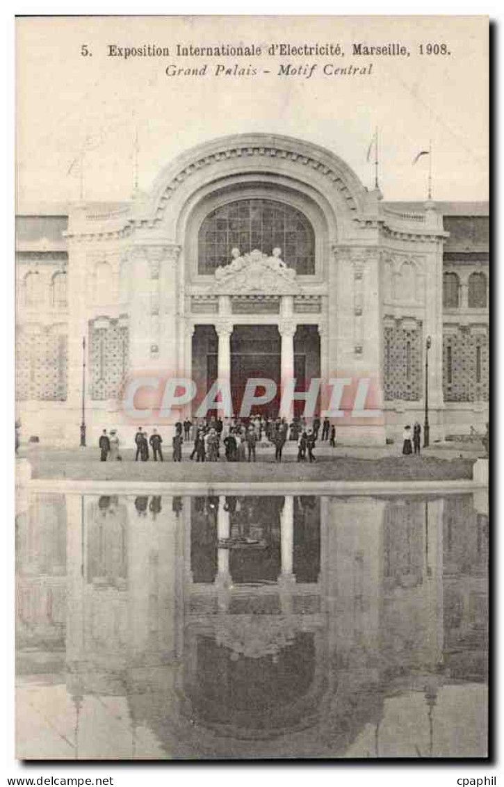 Marseille - Exposition Internationale d Electricite 1908 - Grand Palais - CPA