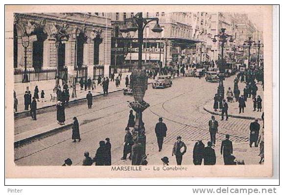 MARSEILLE - La Canebière