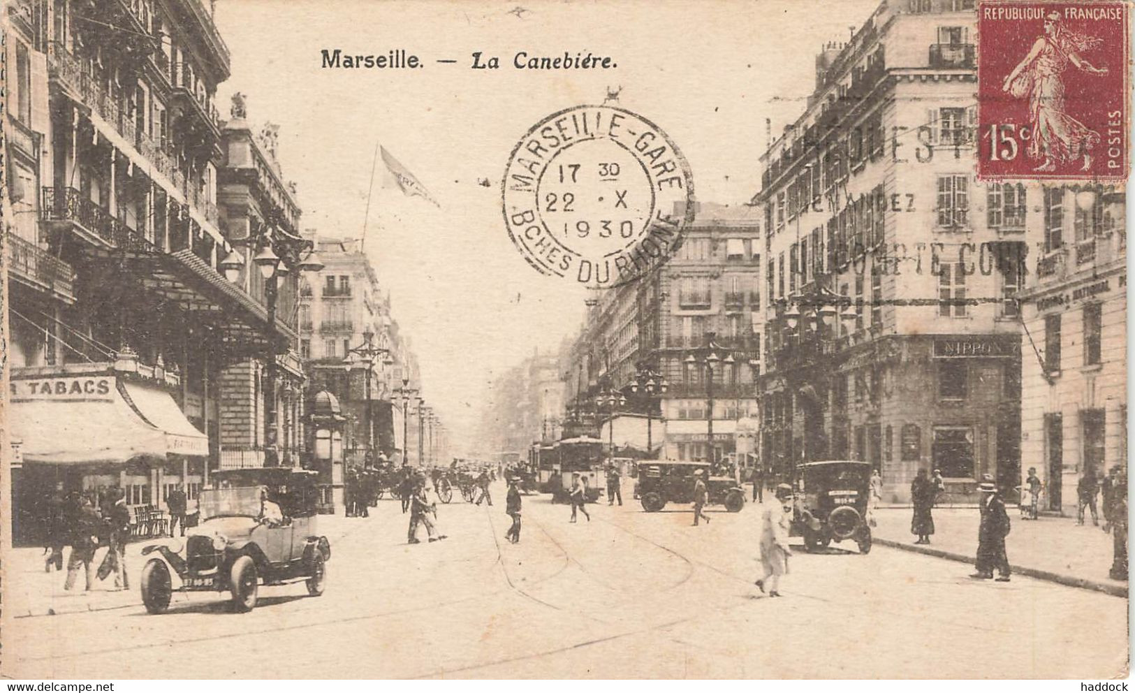 MARSEILLE : LA CANEBIERE