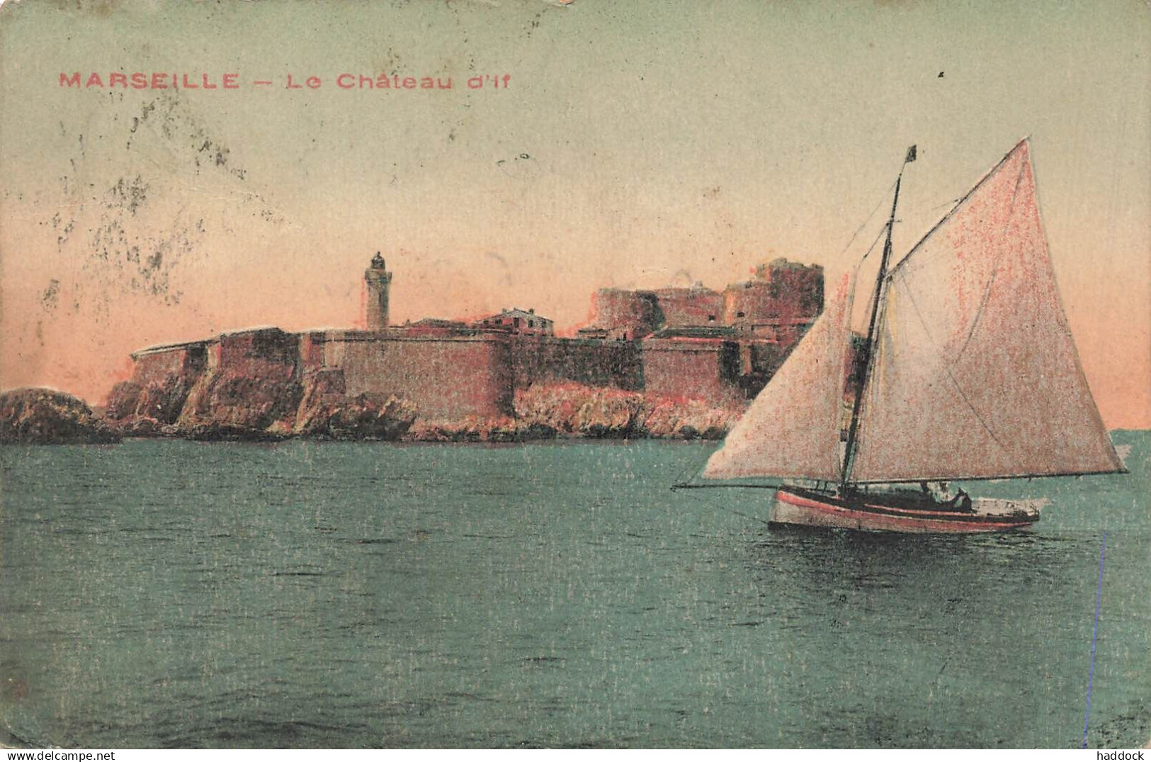 MARSEILLE - LE CHATEAU D'IF