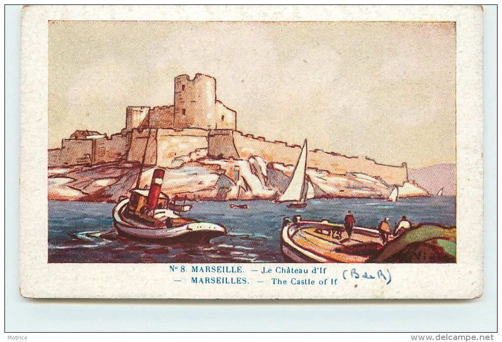 MARSEILLE - Le Château d'If. (carte  illustrée)
