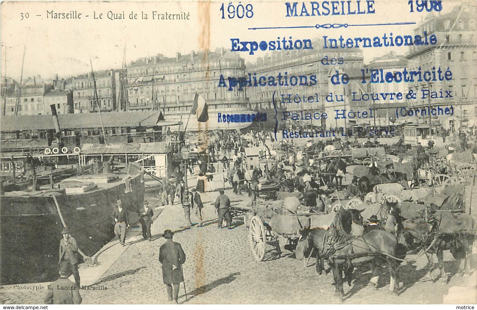 MARSEILLE - le quai de la fraternité,cachet exposition internationale 1908.