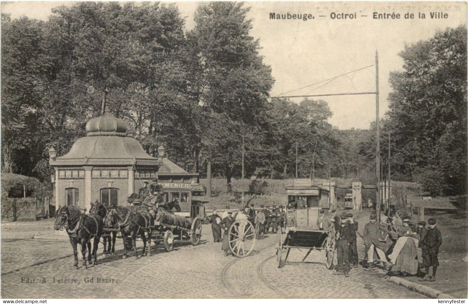 Maubeuge - Octroi - Entree de la Ville