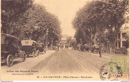Mauritius - PORT LOUIS - Place d'Armes - Publ. Magasins Réunis 42