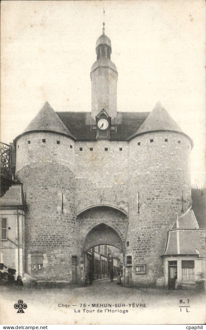 Mehun sur Yevre - La Tour de l'Horloge - CPA