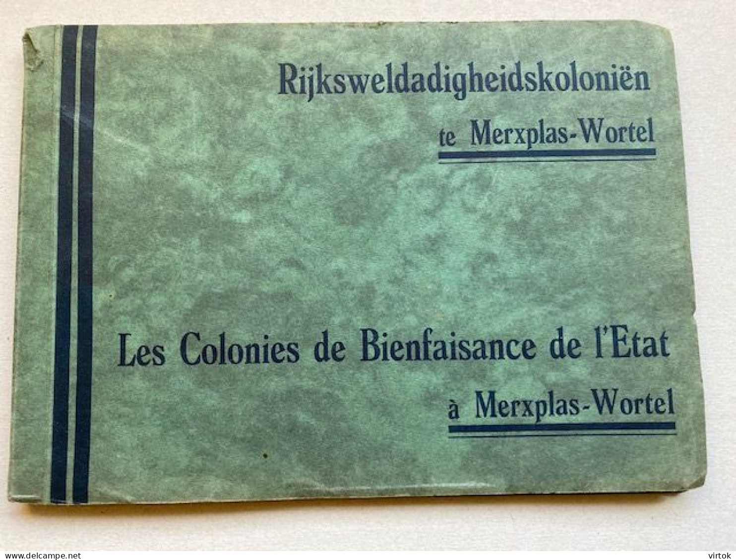 Merxplas Wortel Rijksweldadigheidskoloniën Kolonie Merksplas Colonie (38 zichten !!) Boekje (15 x 21cm)  zie scans