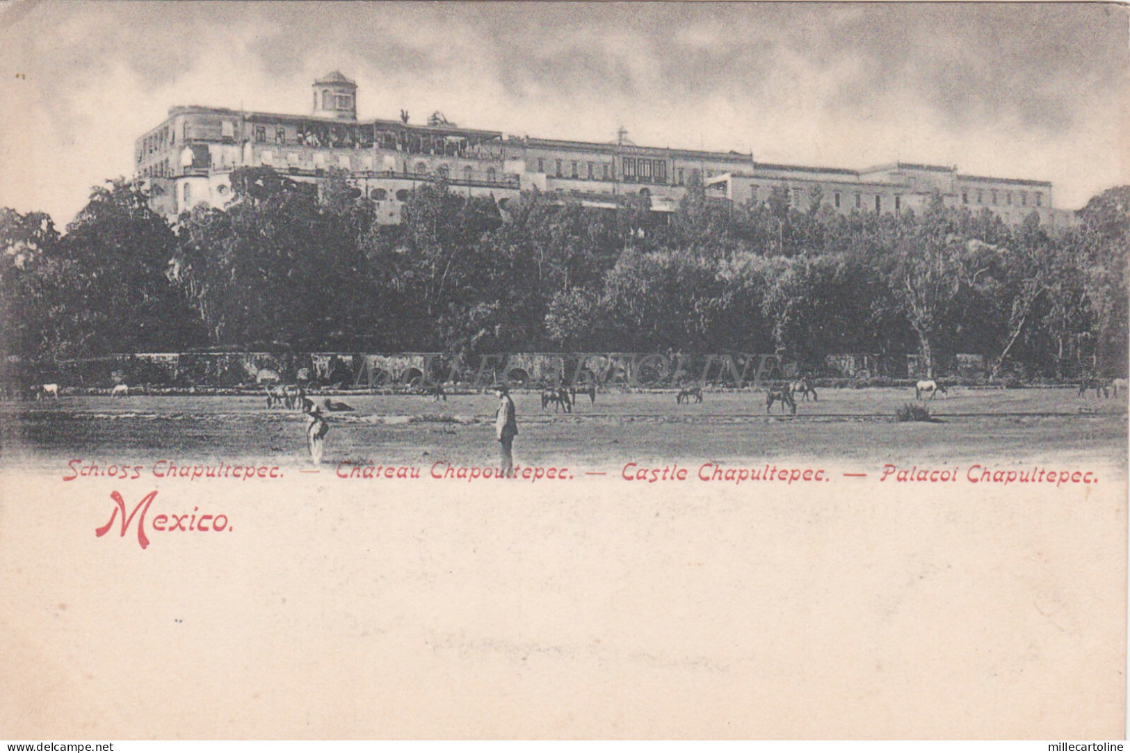 MEXICO - Castle Chapultepec