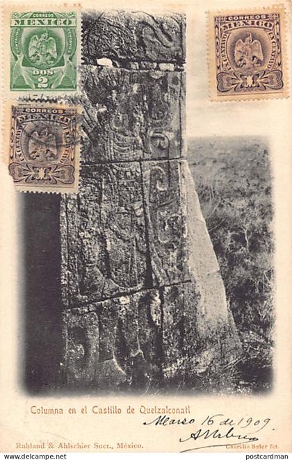 México - Columna en el Castillo de Quetzalcóatl - Ed. Ruhland & Ahlschier