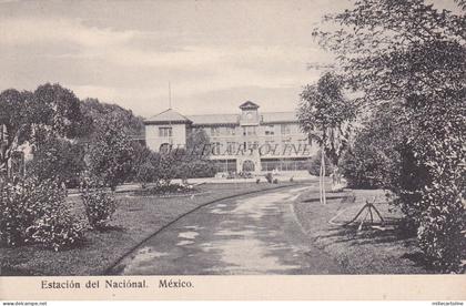 MEXICO - Estacion del Nacional