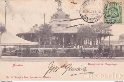 * MEXICO - Restaurant de Chapultepec 1904