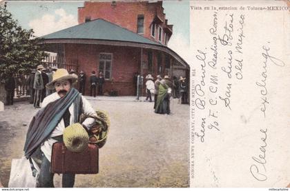 * MEXICO - Toluca - Estacion 1901
