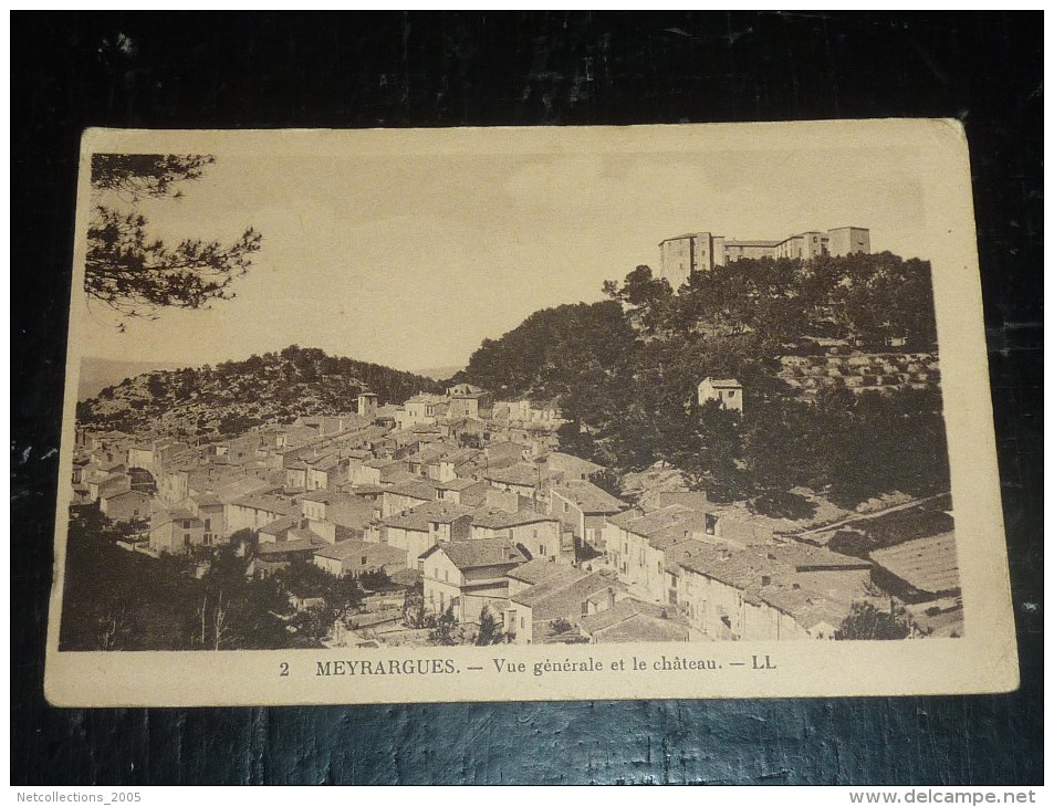MEYRARGUES - VUE GENERALE ET LE CHATEAU - 13 BOUCHES DU RHONE (Q)