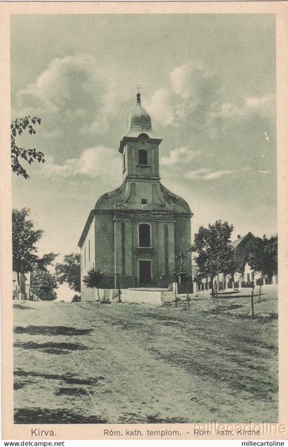 * HUNGARY - Kirva - Rom.kath.templom, Rom kath.Kirche (Green v.)