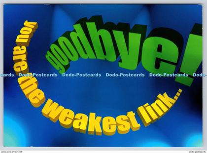 L364636 You are the Weakest Link Card
