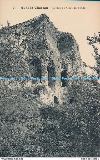 R005397 Auxi le Chateau Ruines du Chateau Feodal Catala Freres No 24