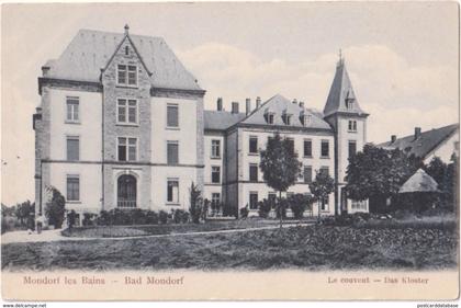 Mondorf-les-Bains - Bad Mondorf - Le Couvent - Das Kloster