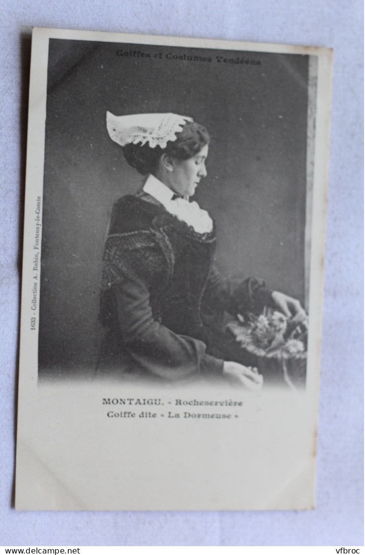 Montaigu, Rocheservière, coiffe dite la Dormeuse, Vendée 85