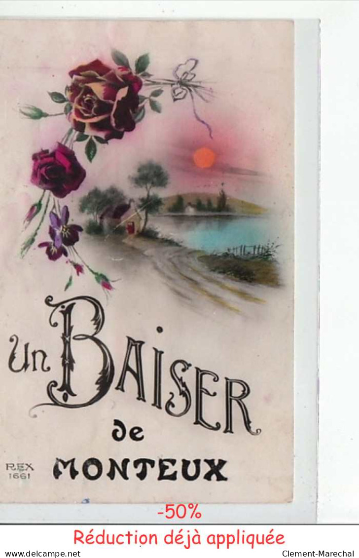 MONTEUX - Un baiser de Monteux - Très bon état