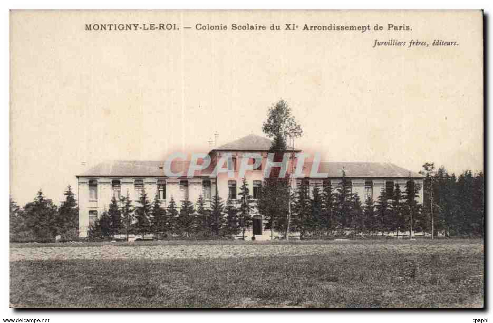 Montigny le Roi CPA Colonie scolaire du 11eme arrondissement de Paris