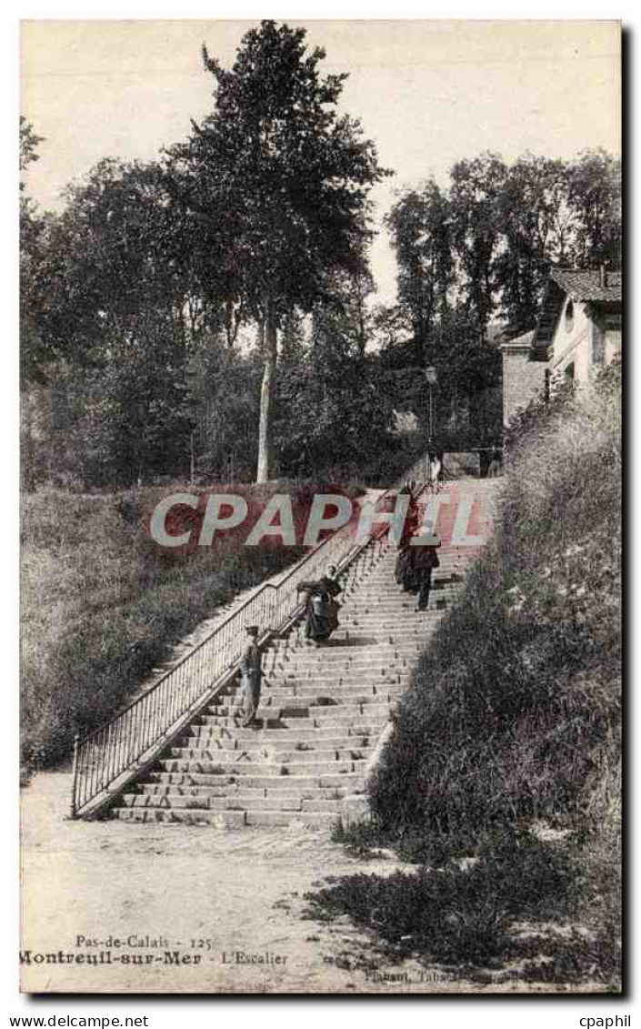 Montreuil sur Mer - L'Escalier CPA
