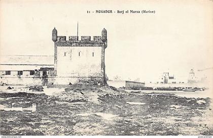 Maroc - MOGADOR - Borj el Marsa - Ed. E.F. 11