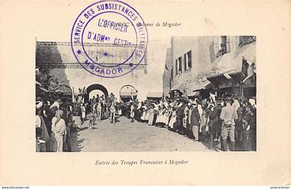 Maroc - MOGADOR - Entrée des troupes française - Ed. Maillet