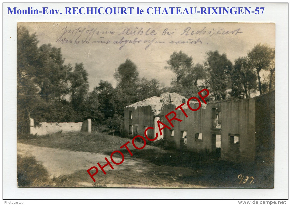 Moulin-Env. RECHICOURT LE CHATEAU-Rixingen-CARTE PHOTO Allemande-Guerre 14-18-1 WK-FRANCE-57-