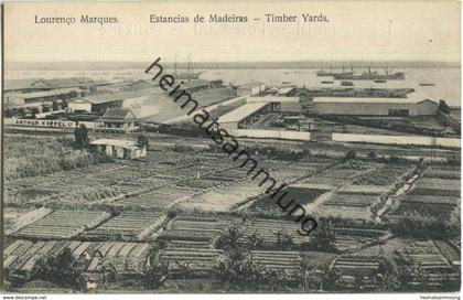 Mosambik - Mocambique - Lourenco Marques - Estancias de Madeiras - Timber Yards
