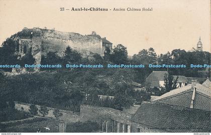 R018929 Auxi le Chateau Ancien Chateau Feodal Catala Freres No 23
