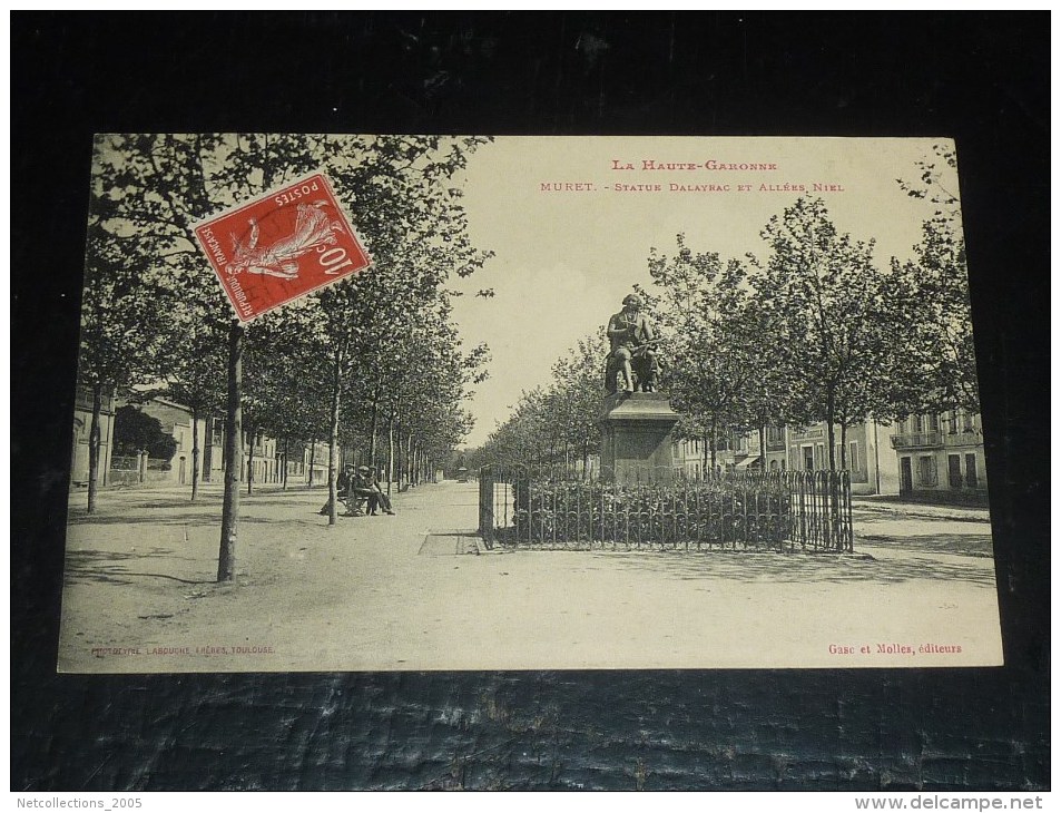 MURET - STATUE DALAYRAC ET ALLEES NIEL - 31 HAUTE GARONNE (O)