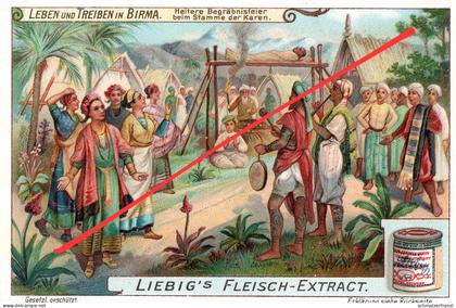 Litho Sammelbild Serienbild Leben und Treiben in Birma Burma Myanmar Begräbnis Karen Liebig Fleisch Extract Extrakt Oxo