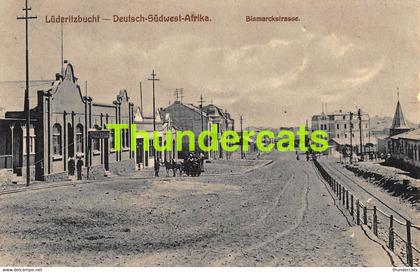 CPA LUDERITZBUCHT BISMARCKSTRASSE DEUTSCH SUDWEST ARIKA DSW ARIQUE NAMIBIA NAMIBIE