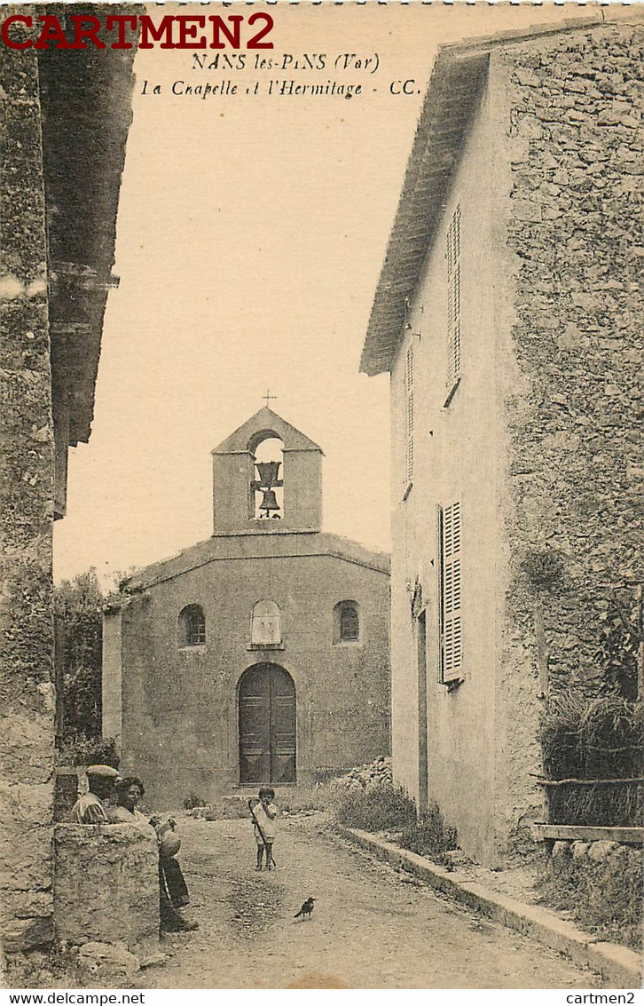 NANS-LES-PINS LA CHAPELLE ET L'HERMITAGE 83 VAR