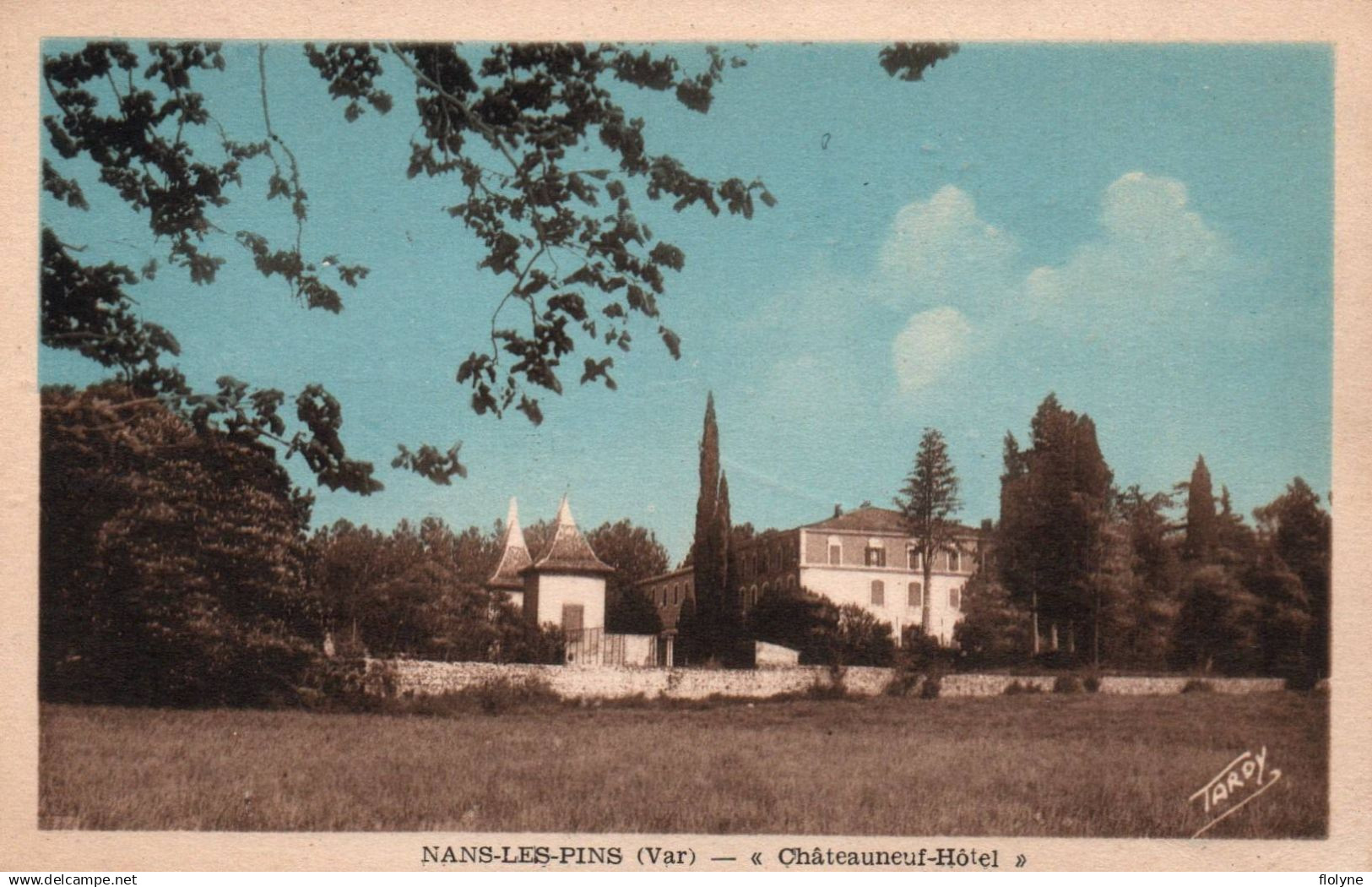 nans les pins - le CHATEAUNEUF Hôtel