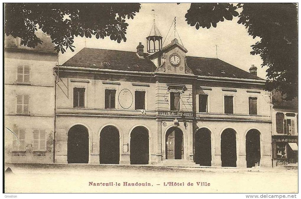 NANTEUIL LE HAUDOUIN   -L'HOTEL DE VILLE