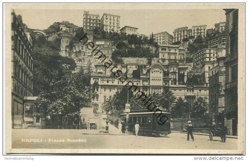 Napoli - Piazza Amedeo - Fotografia - Ediz. Domenico Trampetti Napoli - Tram Strassenbahn