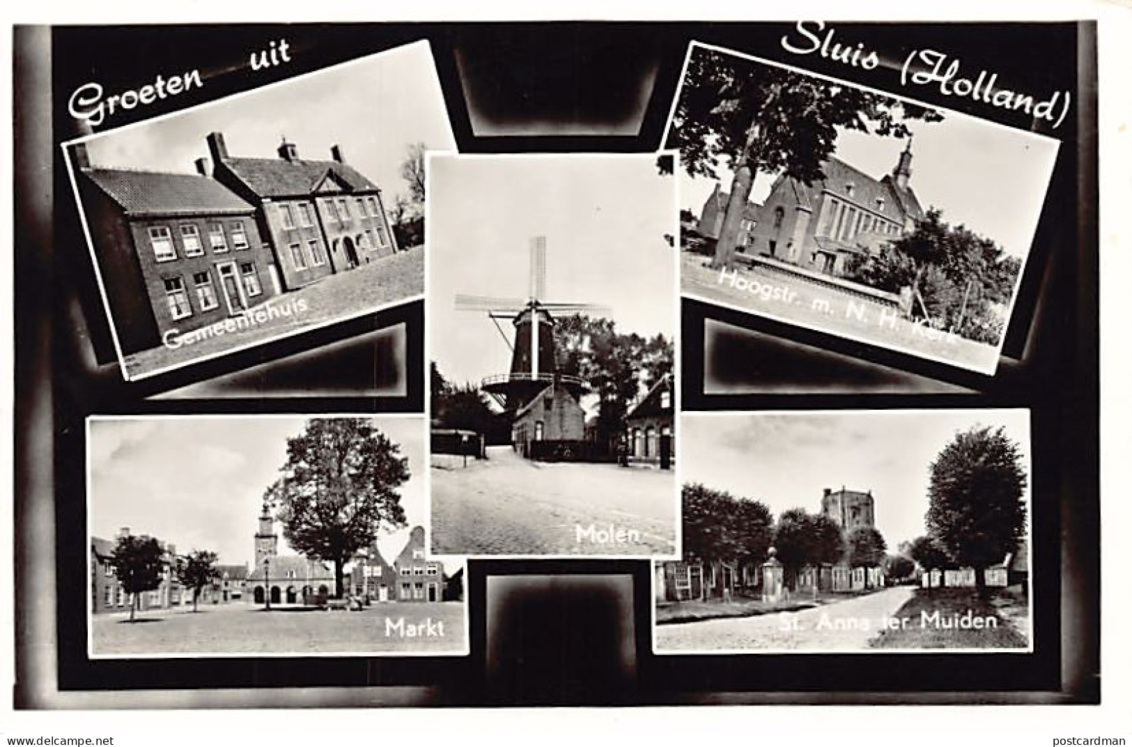 Nederland - SLUIS - Gemeentehuis - Hoogstr. - Molen - St. Anna ter Muiden - Markt