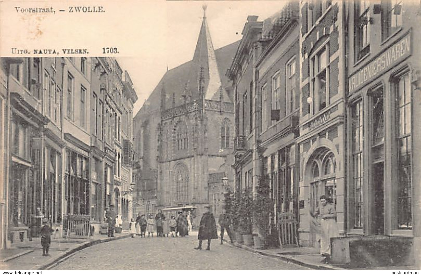 Nederland - ZWOLLE (OV) Voorstraat - Uitg. Nauta 1703