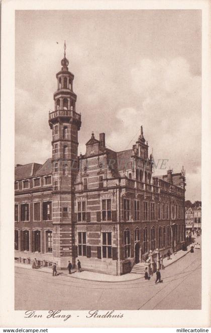NETHERLANDS - Den Haag / 's-Gravenhage - Stadhuis