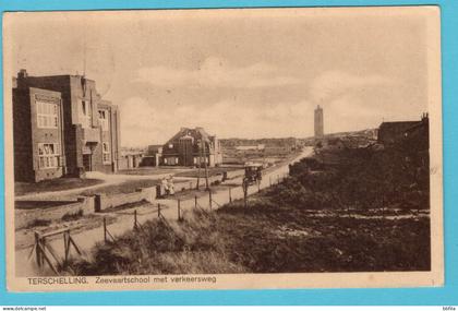 TERSCHELLING prentbriefkaart Zeevaartsschool mer verkeersweg 1929 Harlingen -Rotterdam